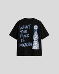 Camiseta What the Fuck is Matcha