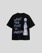 Camiseta What the Fuck is Matcha