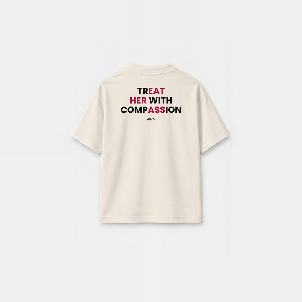 Camiseta Trate Ela Bem
